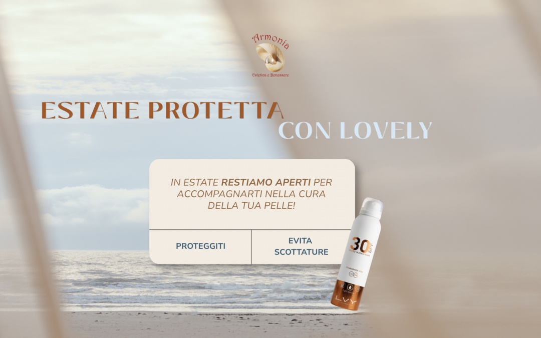 La tua estate, firmata Lovely